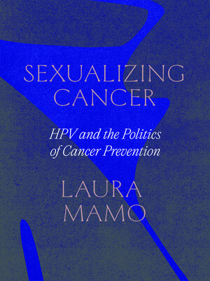 cover image of Sexualizing Cancer
